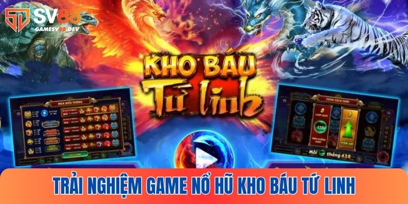 Giải trí đỉnh cao với tựa game nổ hũ Kho Báu Tứ Linh