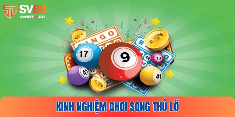 Một vài phương pháp chốt song thủ bất bại