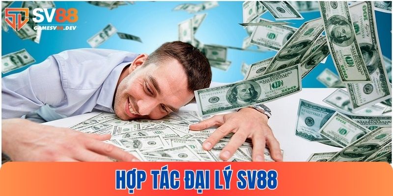 Hợp tác đại lý SV88
