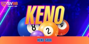 Keno Saba tại SV88