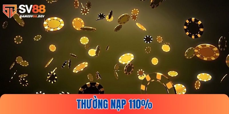 Thưởng nạp 110%